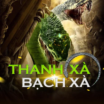 789bet Thanh Xà Bạch Xà